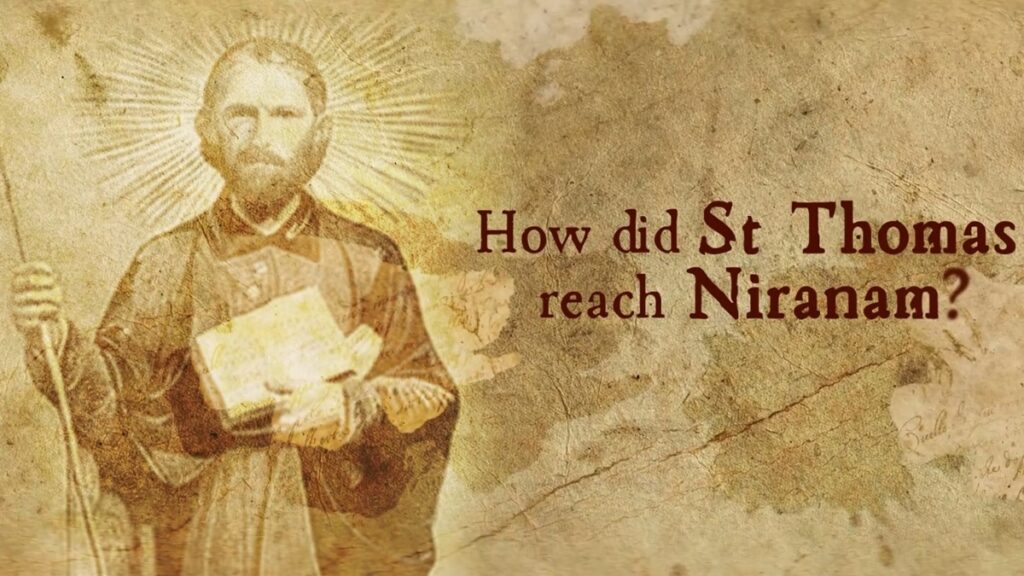 Why Did St. Thomas Come to Niranam?